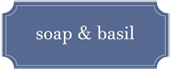 Soap & Basil